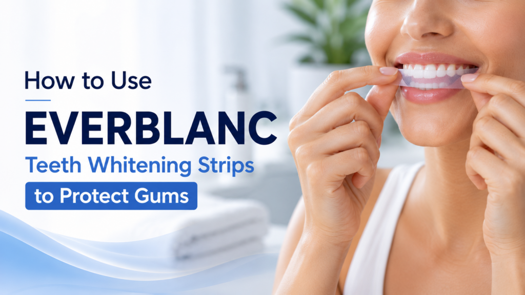 EverBlanc Whitening Strips